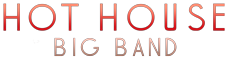 Hot House Big band